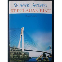 Image of Selayang Pandang Kepulauan Riau