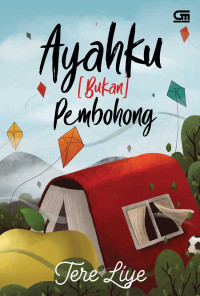 Image of Ayahkku Bukan Pembohong