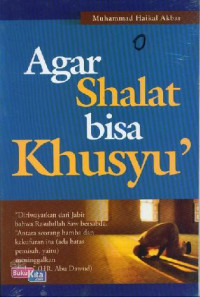 Image of Agar Shalat bisa Khusyu