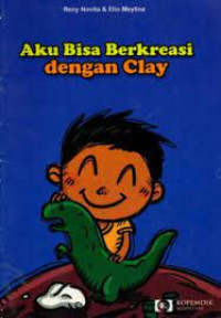 Image of Aku Bisa Berkreasi Dengan Clay