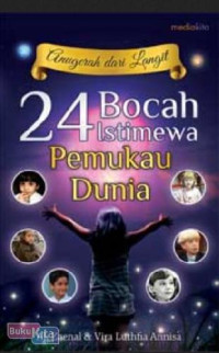 Image of Anugrah dari Langit 24 Bocah Istimewa Pemukau Dunia