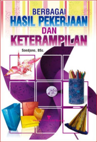 Image of Berbagai Hasil Pekerjaan dan Ketrampilan