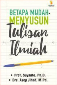 Image of Betapa Mudah Menyusun Tulisan Ilmiah