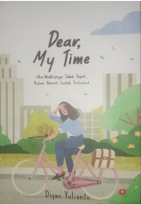 Image of Dear My Time