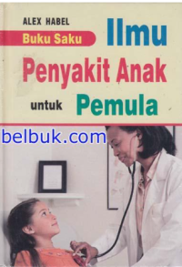 Image of Ilmu Penyakit Anak untuk Pemula