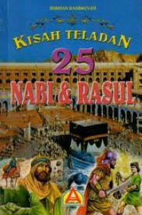 Image of Kisah Teladan 25 Nabi dan Rasul