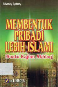 Image of Membentuk  Pribadi Lebih Islami