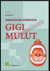 Image of Memelihara Kesehatan Gigi Mulut
