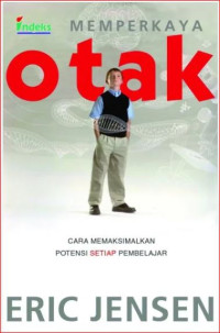 Image of Memperkaya Otak Cara Memaksimalkan Potensi Setiap Pembelajaran
