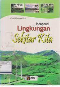 Image of mengenal lingkungan sekitar kita