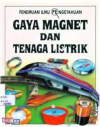 Image of Penemuan Ilmu Pengetahuan Gaya Magnet Dan Tenaga Listrik