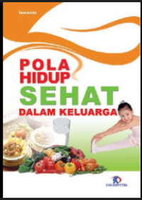 Image of Pola Hidup Sehat dalam Keluarga