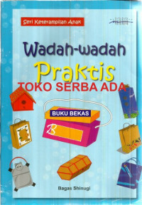 Image of Seri Ketrampilan Anak Wadah-Wadah Praktis