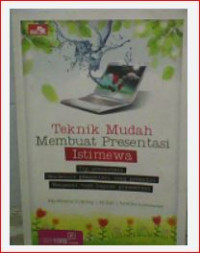 Image of Teknik Mudah Membuat Presentasi Istimewa