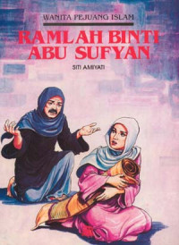 Image of Wanita Pejuang Islam Ramlah Binti Abu Sufyan