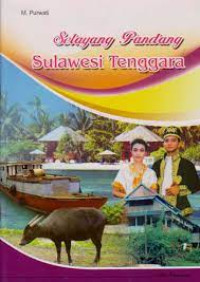 Image of Selayang Pandang Sulawesi Tenggara