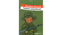 Image of Aku Bisa Menjadi Tentara yang Berani
